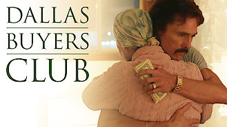 Dallas Buyers Club (2013) on Netflix in France Dallas Buyers Club (2013) on Netflix in France