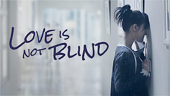 Love is Not Blind