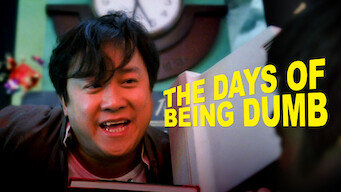 The Days of Being Dumb